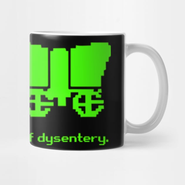 You Have Died of Dysentery by GagaPDS